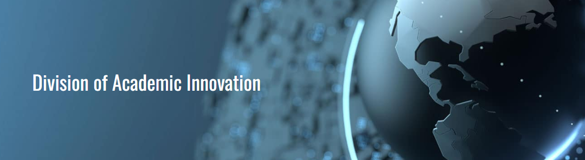 The Division of Academic Innovation - Worldwide